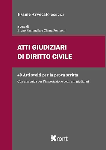 Atti giudiziari di diritto civile per Esame Avvocato 2025-2026
