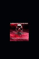Bloodline: Rise of the New Breed 1735250309 Book Cover