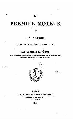 Le premier moteur et la nature dans système d'Aristote (French Edition)