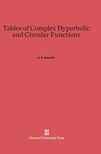 Tables of Complex Hyperbolic and Circular Functions: Second Edition, Revised and Englarged view 2