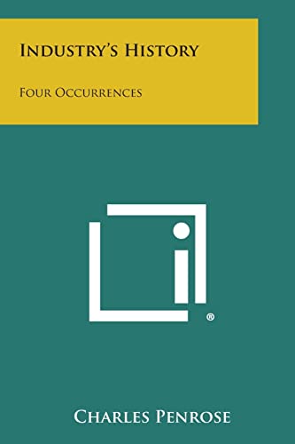 Industry's History: Four Occurrences