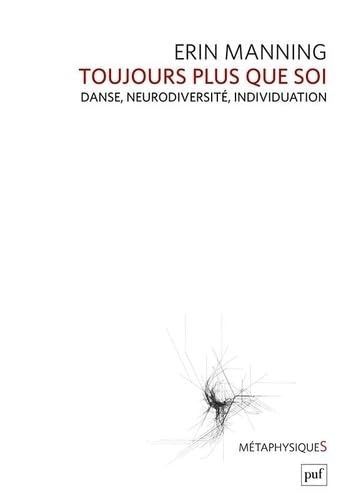 Toujours plus que soi: Danse, neurodiversité, individuation