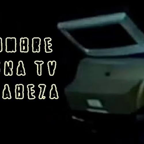 El hombre con una TV por cabeza