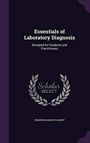 Essentials of Laboratory Diagnosis: Designed fo... 1341974081 Book Cover