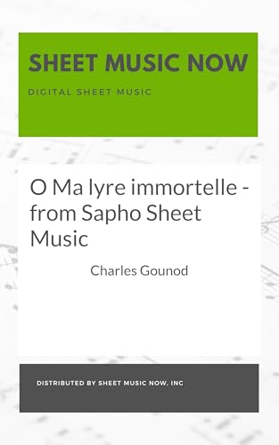 O Ma lyre immortelle - from Sapho Sheet Music (French Edition)