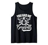 Photo Gallery you had me a baseball divertente fan memes canotta Photo Gallery you had me a baseball divertente fan memes canotta