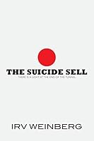 The Suicide Sell 1502771683 Book Cover