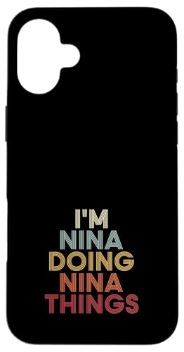 Nina Name Nina Personalized Name First Given �X�}�z�P�[�X iPhone 16 Plus �p