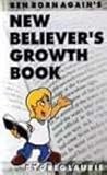 Ben Born Again's New Believer's Growth Book