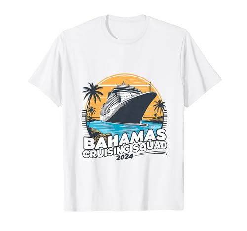 Grupo de amigos familiares a juego Bahamas Squad Cruise 2024 Camiseta
