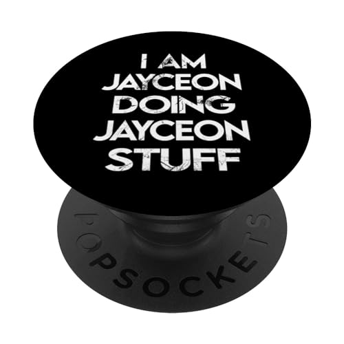 I Am Jayceon Doing Jayceon Stuff PopSockets Standard PopGrip
