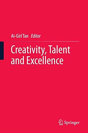 Creativity, Talent and Excellence 2013th Edition-Wow! eBook