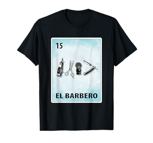 El Barbero Mexican Barber Cards T-Shirt
