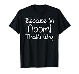 NAOMI Funny Personalized Birthday Women Name Gift Idea T-Shirt