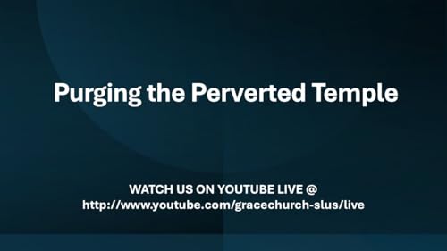 Purging the Perverted Temple