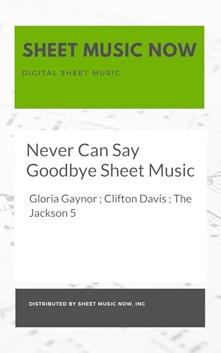 Never Can Say Goodbye Sheet Music