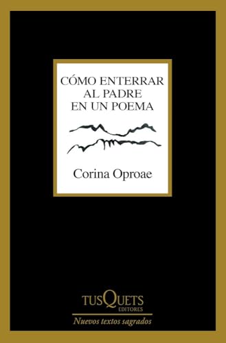 Cómo enterrar al padre en un poema (Marginales)