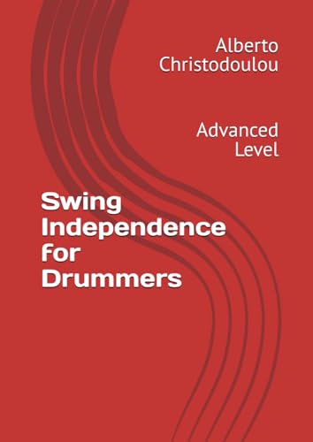 Swing Independence for Drummers Advanced stopper la rigidité rythmique en jazz - 2