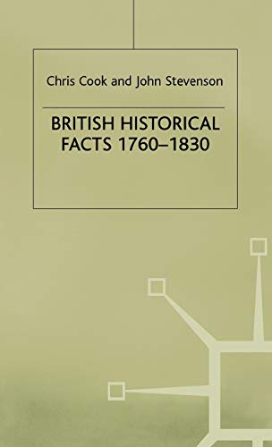 British Historical Facts, 1760-1830 (Palgrave Historical and Political Facts)