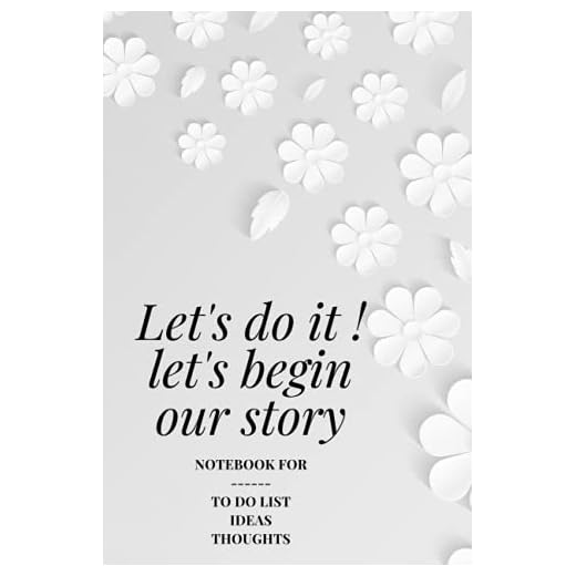 Let's dot it let's begin our story: Ruled Notebook, 100 Pages 6x9, a journal for couples to write in,Notes, Thoughts, Ideas, Reminders, original ... nice diary for groom and bride Paperback