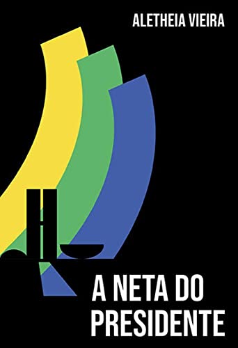 A neta do presidente: