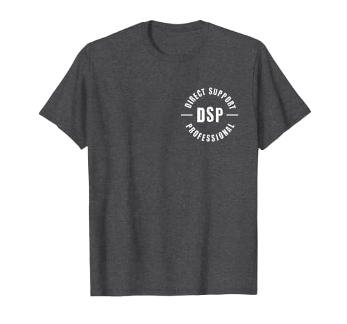 DSP Direct Support Professional DSP Nurse T-Shirt, Men, Dark Heather Grey, XX-Large