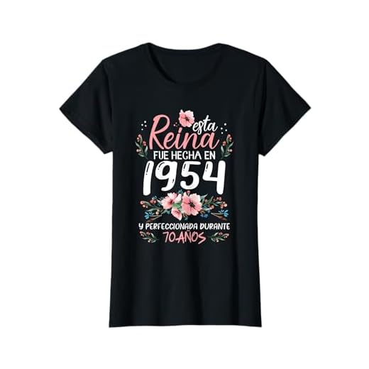 70 Años Regalo de Cumpleaños Mujer Hecha En 1954 70 Años Camiseta
