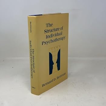 Hardcover The Structure of Individual Psychotherapy Book