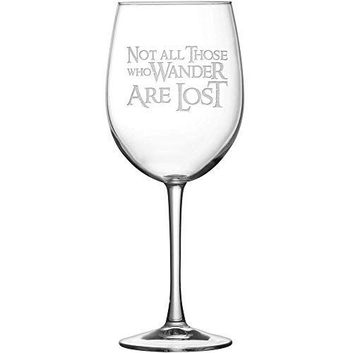 Integrity Bottles, Not All Those Who Wander Are Lost, Stemmed Wine Glass, Handmade, Handblown, Hand Etched Gifts, Sand Carved, 16oz