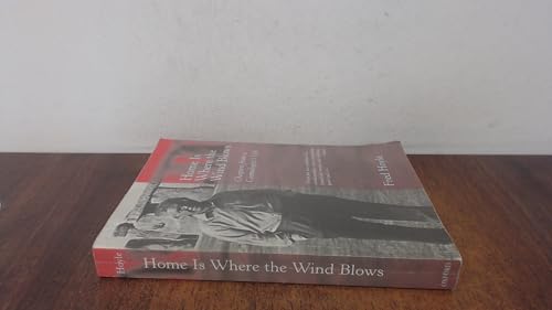 Home is Where the Wind Blows: Chapters from a C... 0198500602 Book Cover