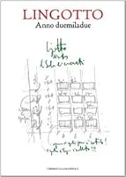 Il Lingotto: Storia E Guida 884221163X Book Cover