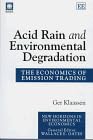 Acid Rain and Environmental Degradation: The Economics of Emission Trading