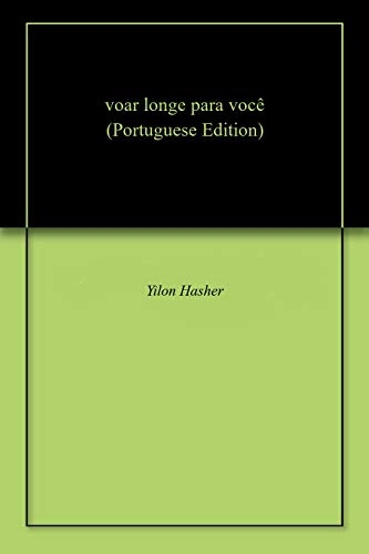 voar longe para você