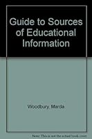 A Guide to Sources of Educational Information 0878150153 Book Cover