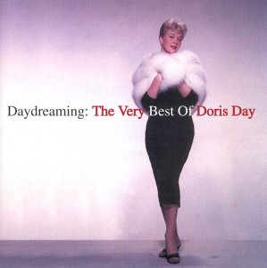 Day Dreaming: The Very Best Of Doris Day [Audio CD] Day, Doris
