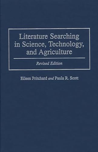 Literature Searching in Science, Technology, and Agriculture