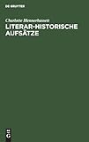charlotte aufsatz  Literar-Historische Aufsätze