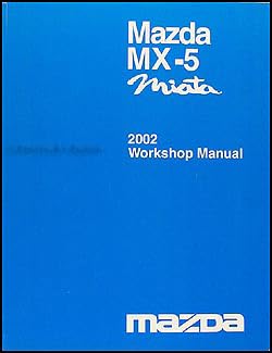 2002 Mazda MX-5 Miata Repair Shop Manual Original: Mazda: Amazon: Books