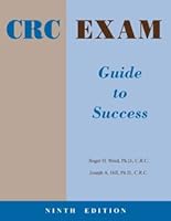 CRC Exam Guide to Success 0979878632 Book Cover