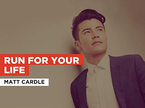 Run For Your Life al estilo de Matt Cardle