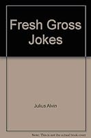 FRESH GROSS JOKES (Fresh Gross Jokes) 0821726242 Book Cover