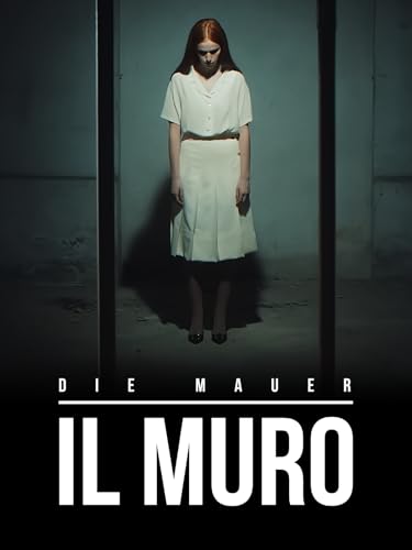  Die Mauer - il Muro