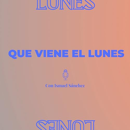 Que viene el lunes Titelbild