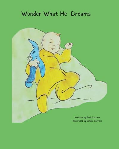 Wonder What He Dreams
