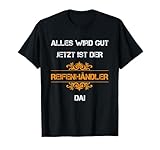 Reifenhändler Reifenverkäufer Reifenhandel Reifen Auto T-Shirt