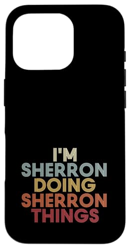 Sherron Name Sherron Personalized Name First Given �X�}�z�P�[�X iPhone 16 Pro �p