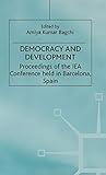Democracy and Development (International Economic Association Series)