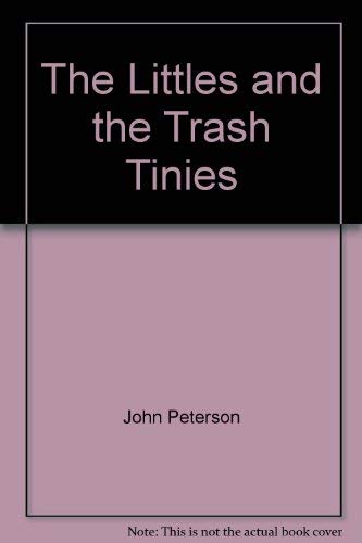 The Littles and the Trash Tinies 0590104047 Book Cover