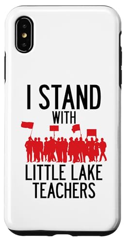 Little Lake Teacher Strike Protest Union �T���^�t�F�X�v�����O�X LA �X�}�z�P�[�X iPhone XS Max �p
