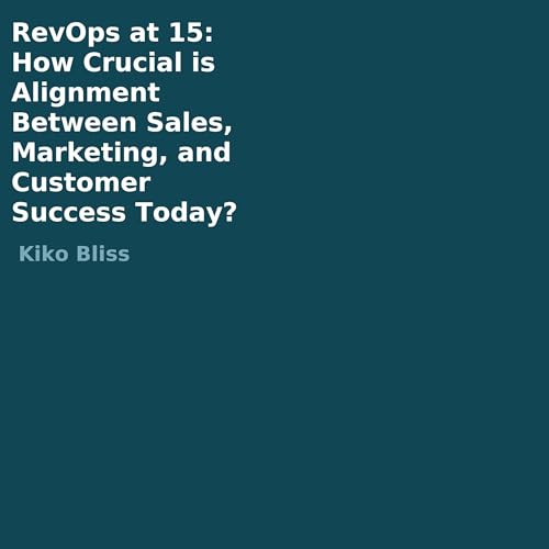 RevOps at 15 by Kiko Bliss episode artwork